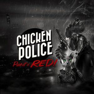 Chicken Police - Paint It Red! logo